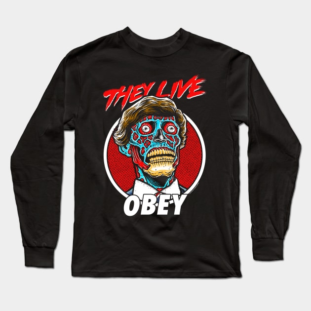 They Live, John Carpenter, Cult Classic Long Sleeve T-Shirt by PeligroGraphics